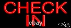 BRAND NEW CHECK IN 32x13 REAL NEON SIGN withCUSTOM OPTIONS 10218